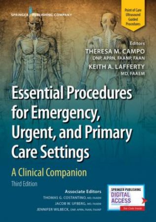 Essential Procedures For Emergency, Urgent, And Primary Care Settings by Various