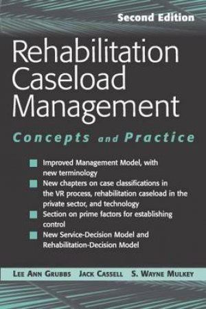 Rehabilitation Caseload Management by Lee Ann R. et al Grubbs