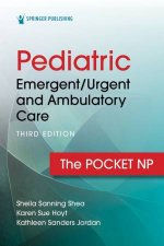 Pediatric EmergentUrgent and Ambulatory Care 3e