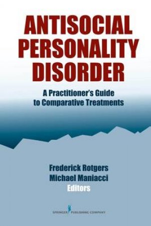 Antisocial Personality Disorder H/C by Frederick Rotgers