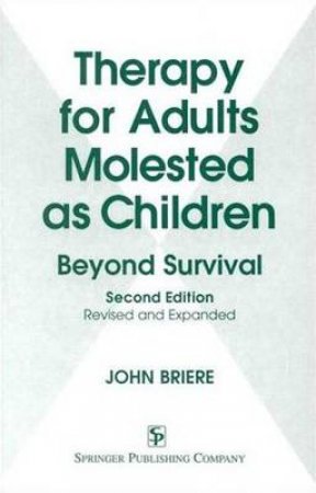 Therapy for Adults Molested as Children H/C by John Briere