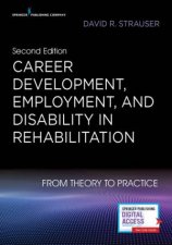 Career Development Employment and Disability in Rehabilitation