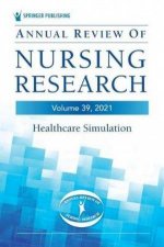 Annual Review Of Nursing Research Volume 39