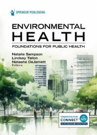 Environmental Health by Natalie Sampson & Lindsay Tallon & Natasha DeJarnett