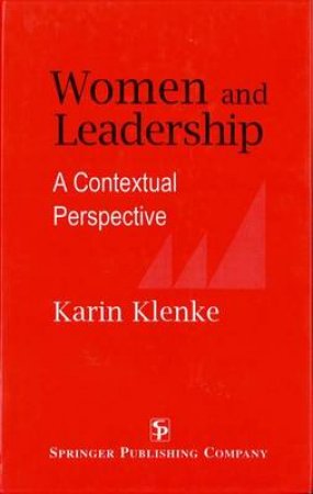 Women and Leadership by Karin Klenke