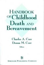 Handbook of Childhood Death and Bereavement