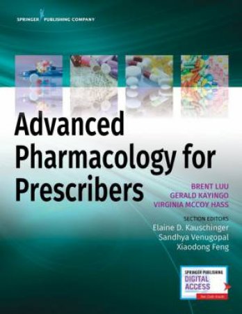 Advanced Pharmacology For Prescribers by Various