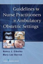 Guidelines for Nurse Practitioners in Ambulatory Obstetric Settings