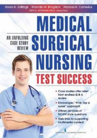 Medical-Surgical Nursing Test Success by Karen K Gittings