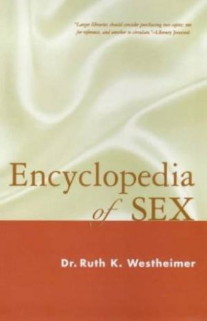 Encyclopedia Of Sex by Westheimer