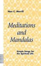 Meditations And Mandalas