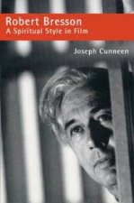 Robert Bresson A Spiritual Style In Film