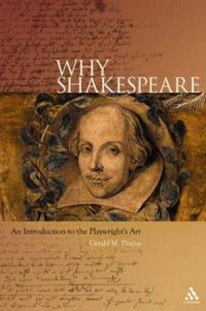 Why Shakespeare? by Gerald Pinciss