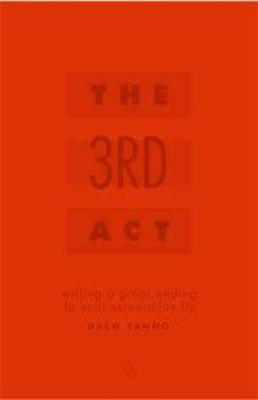 The Third Act by Drew Yanno