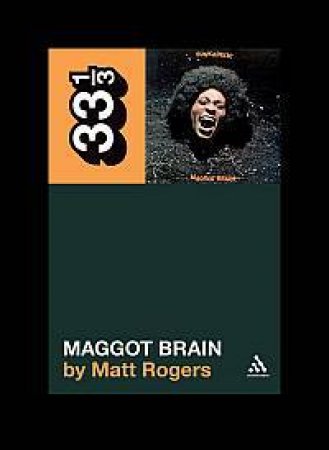 Funkadelic's Maggot Brain by Matt Rogers