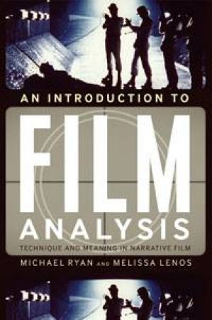 Introduction to Film Analysis by Michael Ryan