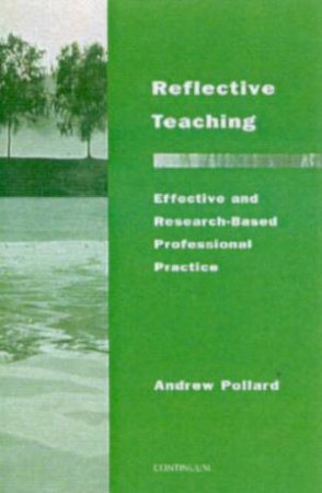 Reflective Teaching by Andrew Pollard