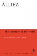 Signature Of The World What Is Deleuze And Guattaris Philosophy