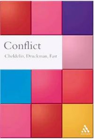 Conflict by Sandra Cheldelin & Dan Druckman & Larissa Fast