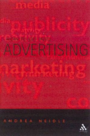 How To Get Into Advertising by Andrea Neidle