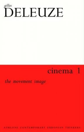 The Moving Image by Deleuze & Gilles