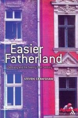 An Easier Fatherland by Steve Crawshaw