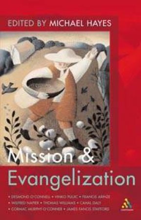 Mission & Evangelization by Michael Hayes