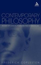 Contemporary Philosophy Studies Of Logical Positivism And Existentialism