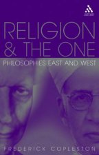 Religion And The One Philosophies East And West