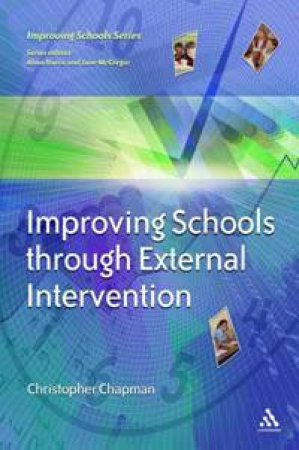 Improving Schools Through External Intervention by Christopher Chapman