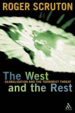 The West And The Rest Globalization And The Terrorist Threat