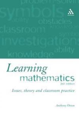 Learning Mathematics - 3 Ed by Anthony Orton