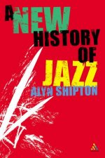 A New History Of Jazz
