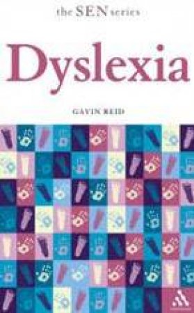 Dyslexia by Gavin Reid