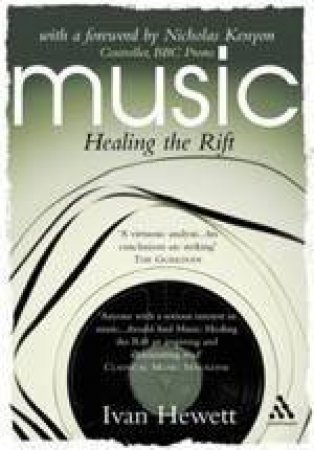 Music: Healing The Rift by Ivan Hewett