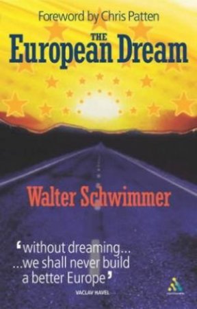 European Dream by Walter Schwimmer