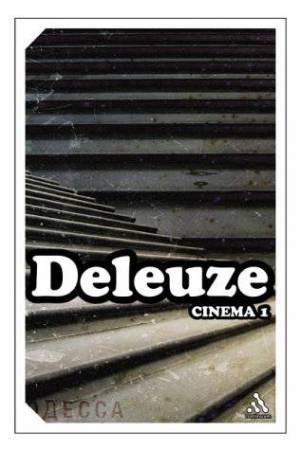 The Movement Image by Gilles Deleuze