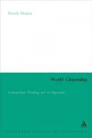 World Citizenship by Derek Heater