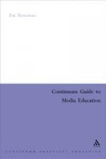 Continuum Guide To Media Education