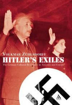 Hitler's Exiles by Volkmar Zuhlsdorff