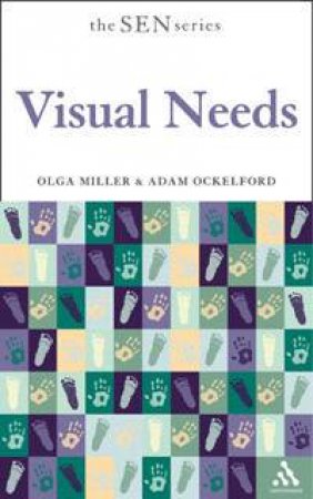 Visual Needs by Miller & Ockelford