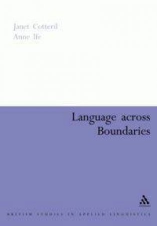 Language Across Boundaries by Anne Ife & Janet Cotterill