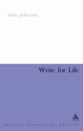 Write For Life by Nicki Jackowska