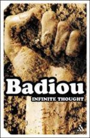 Infinite Thought by Alain Badiou