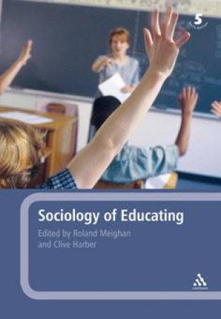 Sociology Of Educating - 5th Ed by Various