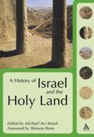 A History Of Israel & The Holy Land by Michael Avi-Yonah