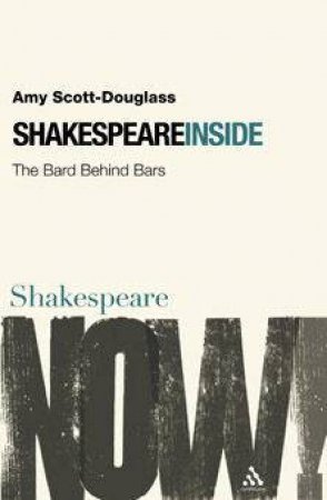 Shakespeare Inside by Amy Douglas