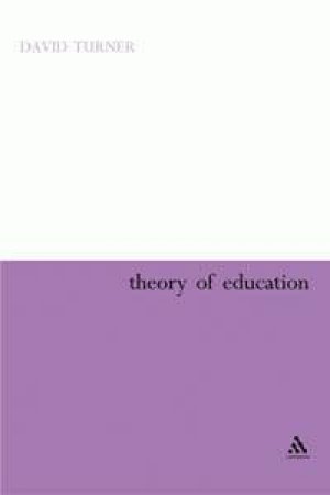 Theory Of Education by David Turner