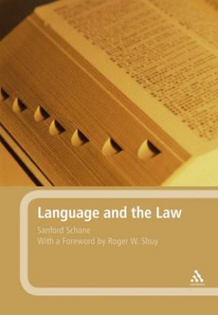 Language And The Law by Sanford Schane