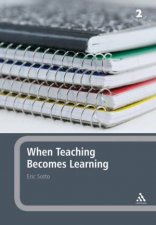 When Teaching Becomes Learning 2nd Ed